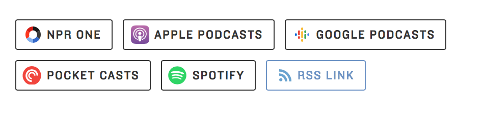 podcast links: NPR One, Apple Podcasts, Google Podcasts, Pocket Casts, Spotify, and RSS.